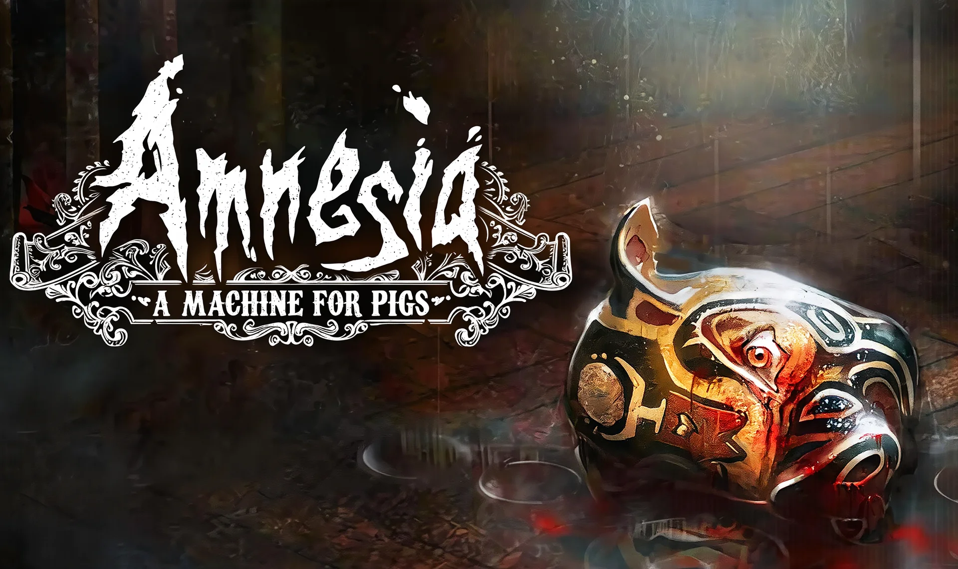 Amnesia: A Machine for Pigs