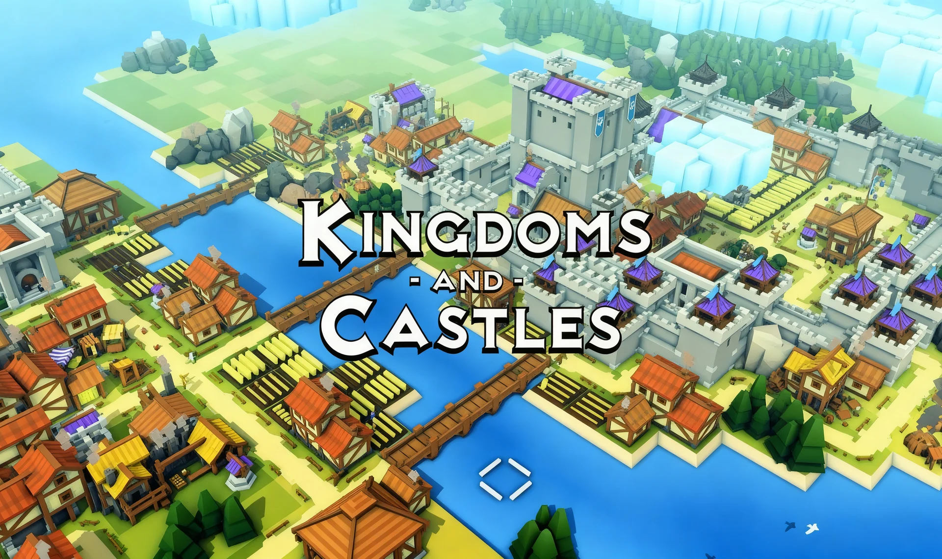 Kingdoms and Castles