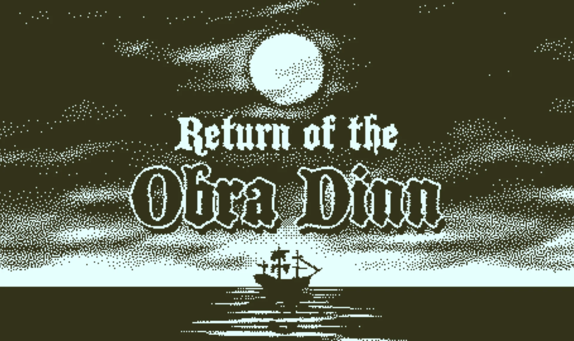Return of the Obra Dinn