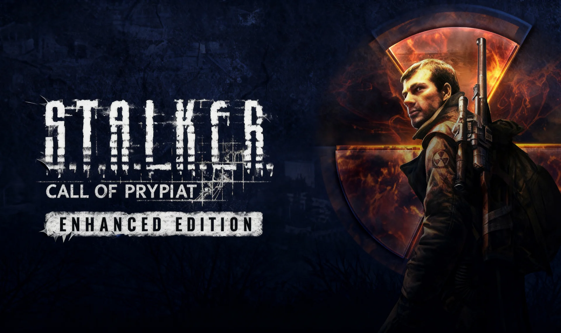 S.T.A.L.K.E.R.: Call of Prypiat - Enhanced Edition
